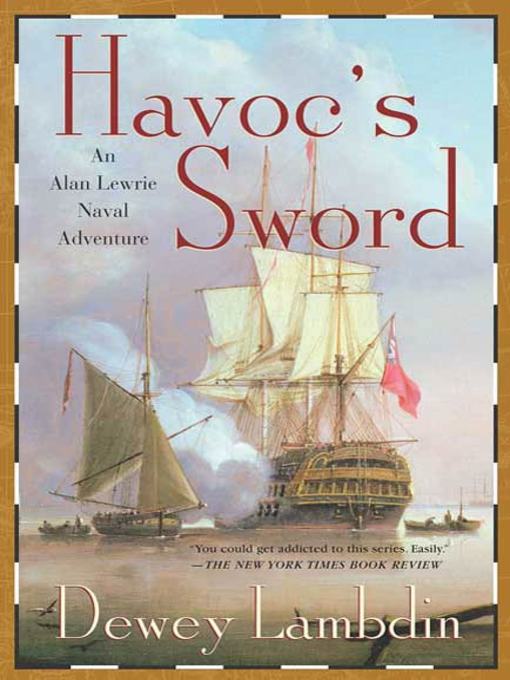 Title details for Havoc's Sword by Dewey Lambdin - Available
